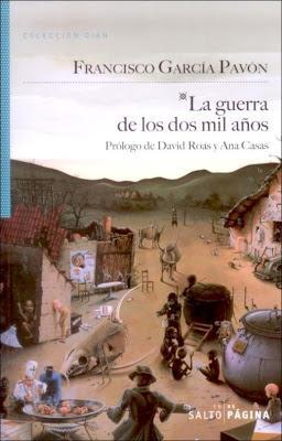 La guerra de los dos mil años. Francisco García Pavón