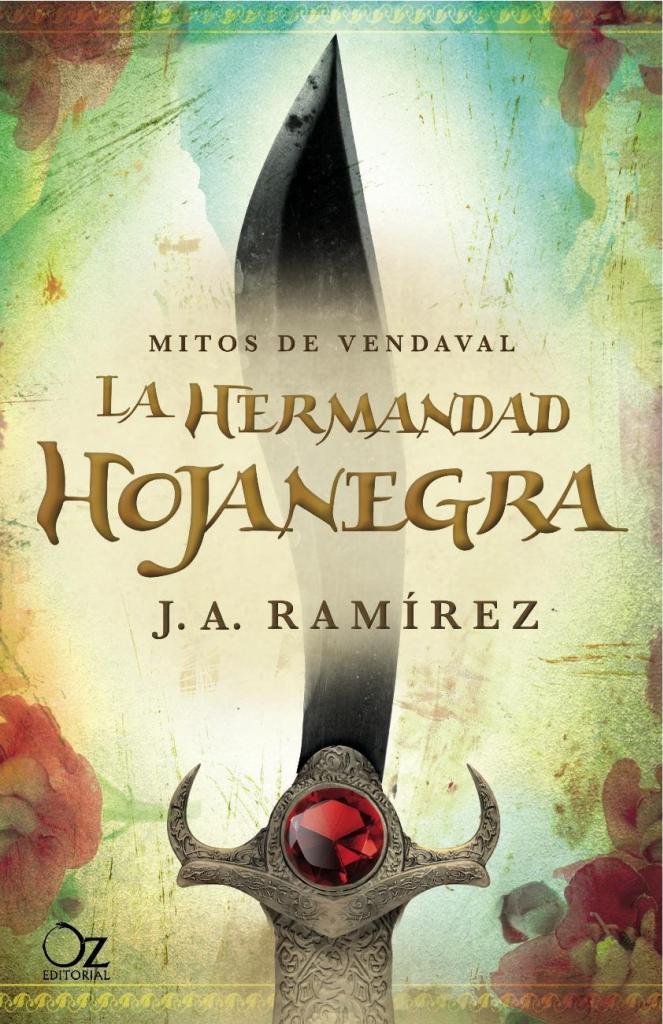 La Hermandad Hojanegra, de J.A. Ramírez