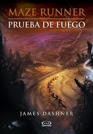 Prueba de Fuego (Maze Runner, #2)