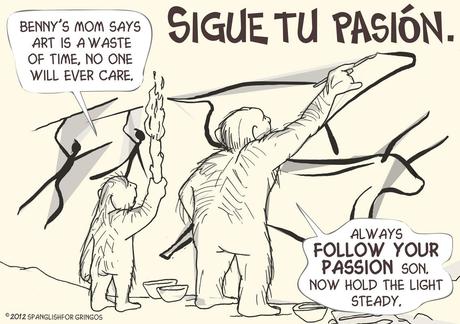 Nociones sobre Management: ¿Puedes tener éxito económicamente si sigues tu pasión?