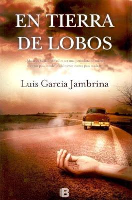 En tierra de lobos. Luis García Jambrina