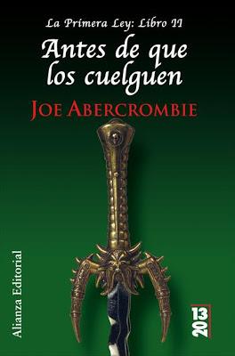 La Primera Ley - Libro 2 - Antes de que los cuelguen de Joe Abercrombie