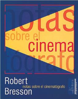 Notas sobre el cinematógrafo, de Robert Bresson