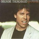 GeorgeThorogood And The Destroyers Bad To TheBone