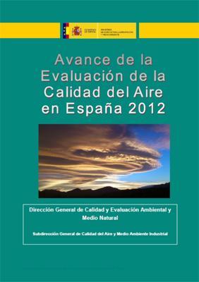 España: Informe de la Evaluación de la Calidad del Aire 2012 (Avance)