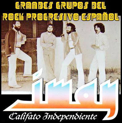 Grandes Grupos del Rock Progresivo Español: Imán Califato Independiente (1976 - 1980)