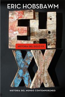 A vueltas con la historia (Reseña de 'Historia del siglo XX' de Eric Hobsbawn')