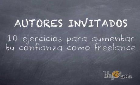 Nociones sobre Management: 10 ejercicios para aumentar tu confianza como Freelance