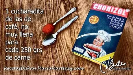 Chorizo Dukan, condimentos: Chorizol y Salchichonal Chorizo Dukan, condimentos: Chorizol y Salchichonal