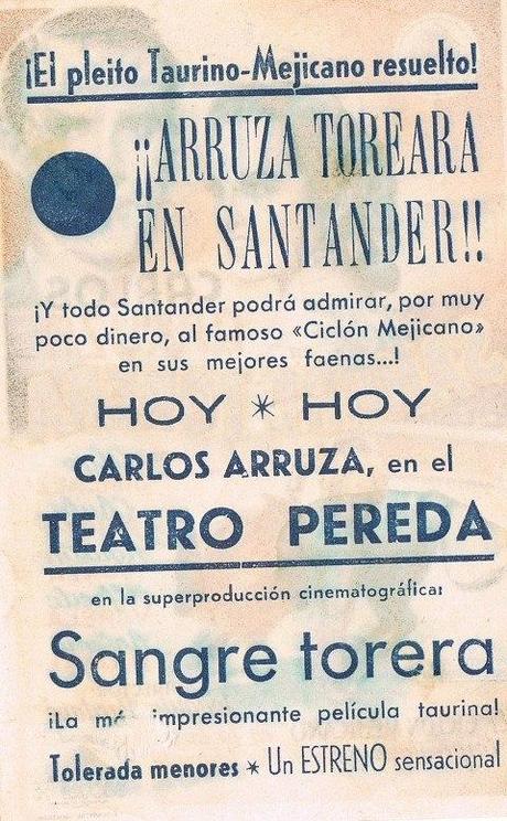 El pleito Taurino-ejicano resuelto...¡Arruza toreará en Santander!
