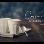 Capuccino a modo mio