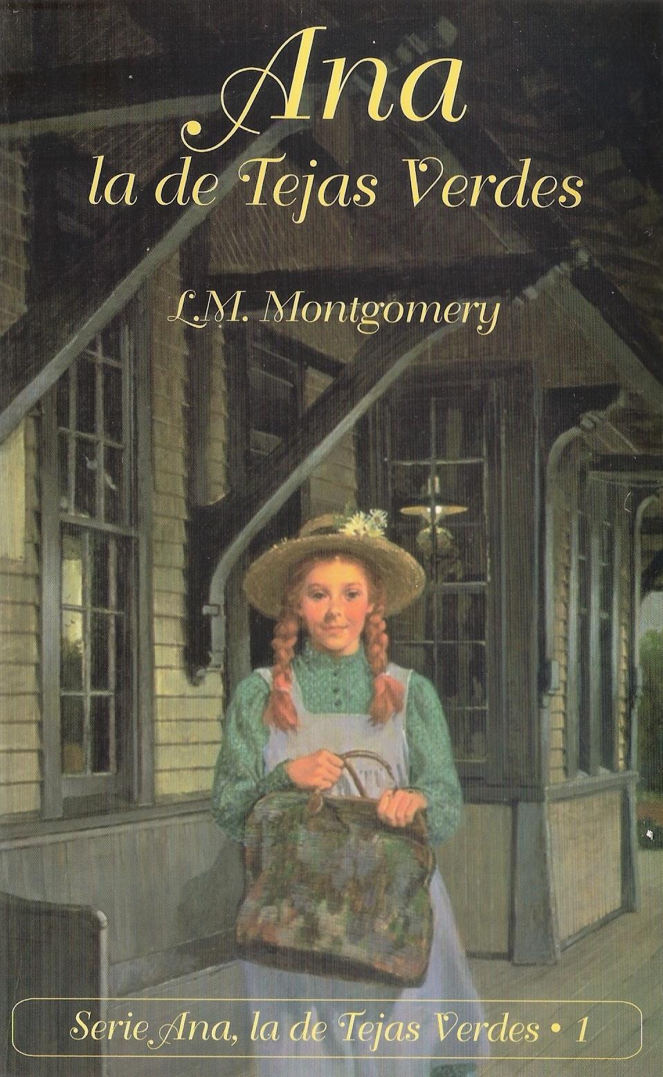 COLECCIÓN L. M. MONTGOMERY: Ana de las Tejas Verdes