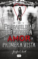 La Probabilidad Estadística del Amor a Primera Vista de Jennifer E. Smith