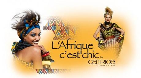 L'AFRIQUE C'EST CHIC CATRICE L'AFRIQUE C'EST CHIC CATRICE