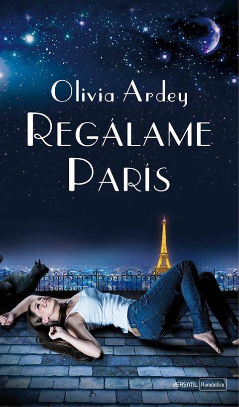 Foto: ¿Queréis saber qué otra novedad romántica os espera para el próximo semestre? Tacháaaan!! Aquí tenéis otro avance: REGÁLAME PARIS de Olivia Ardey, el 7 de octubre en las librerías!!