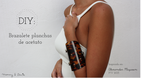 DIY: BRAZALETE ACETATO CAREY