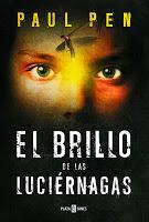 El brillo de las luciérnagas. Paul Pen