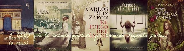 Nuestro top 5 | Cinco libros que te hubiera gustado que tuvieran segunda parte, o más.