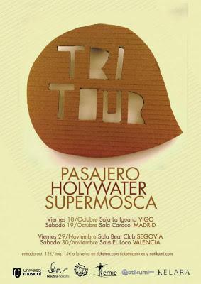 TriTour: Pasajero, Holywater y SuperMosca Juntos en Vigo, Madrid, Segovia y Valencia