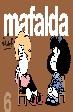 Mafalda... ¡Que levanten la mano los que estén hartos de ver el mundo manejado con los pies!