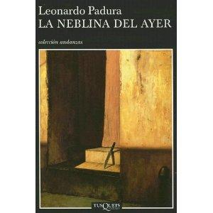 CRÍTICAS LITERARIAS - LEONARDO PADURA