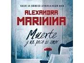 Libro: "Muerte poco amor", Alexandra Marinina