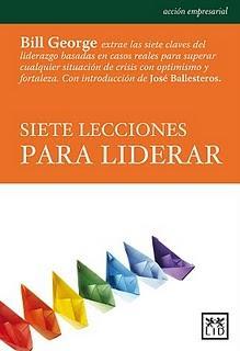 SIETE LECCIONES PARA LIDERAR SIETE LECCIONES PARA LIDERAR