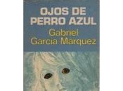 García Marquez, Gabriel Ojos perro azul (1950)