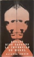 Casares, Adolfo Bioy - La invención de Morel (1968)