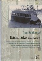 Krakauer, Jon - Hacia rutas salvajes (1993)