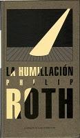 Roth, Philip - La Humillación (2009)