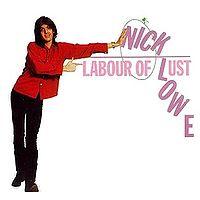Nick Lowe x 2: Jesus of cool (1978) Labour of lust (1979)