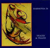 Soundtrack de hoy: Tracks and traces (Harmonia 76)