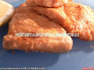 ATÚN BANANA O PETO REBOZADO