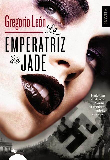 LA EMPERATRIZ DE JADE - GREGORIO LEÓN