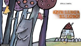 UN DIVERTIDO CUENTO: ¡QUE LLEGA EL LOBO! -  Émile Jadoul