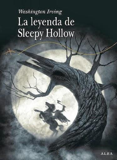La Leyenda de Sleepy Hollow: Un Relato Que Te Hará Perder La Cabeza