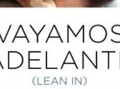 Vayamos adelante. mujeres, trabajo voluntad liderar, Sheryl Sandberg