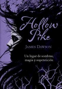 [Sección Literatura] ¡Regálame! Hollow Pike de James Dawson