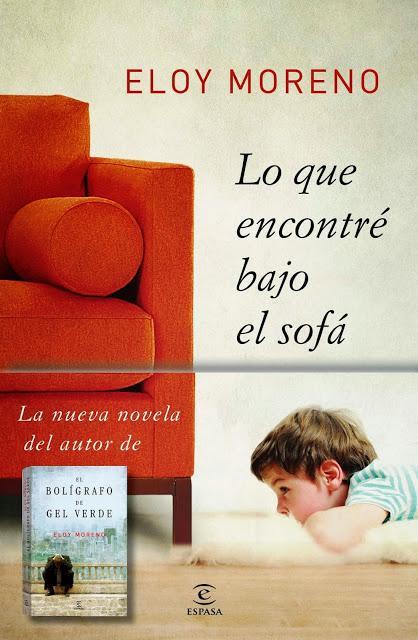 LECTURA : LO QUE ENCONTRÉ BAJO EL SOFÁ de ELOY MORENO