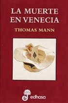 Muerte en Venecia - de Thomas Mann