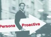 persona proactiva nunca rinde