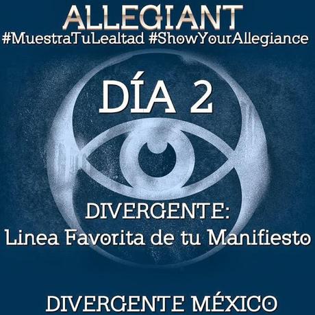 #MuestraTuLealtad Día 2: Linea favorita de tu Manifiesto