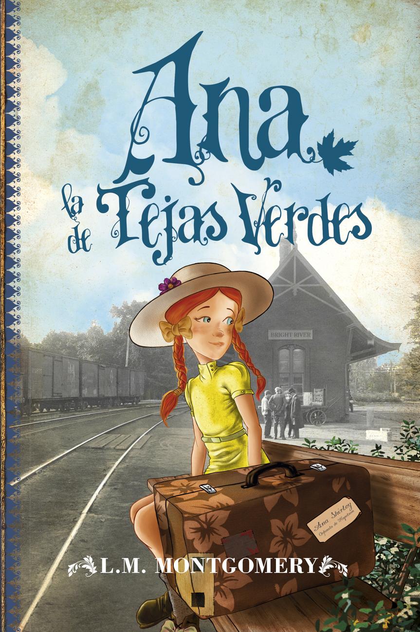 Ana la de Tejas Verdes, L.M. Montgomery