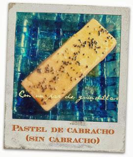 Pastel de cabracho (sin cabracho) con vinagreta de naranja