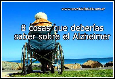La Ciencia de la Vida: 8 cosas importantes que deberías saber sobre el Alzheimer