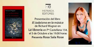 Presentación del libro El judaísmo en la música de Richard Wagner a cargo de Rosa Sala Rose