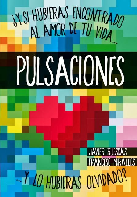 'Pulsaciones' de Javier Ruescas y Francesc Miralles