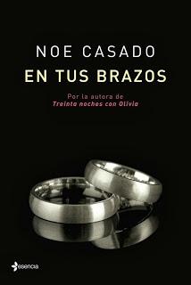 Reseña En tus brazos de Noe Casado