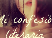 confesión Literaria Septiembre 2013